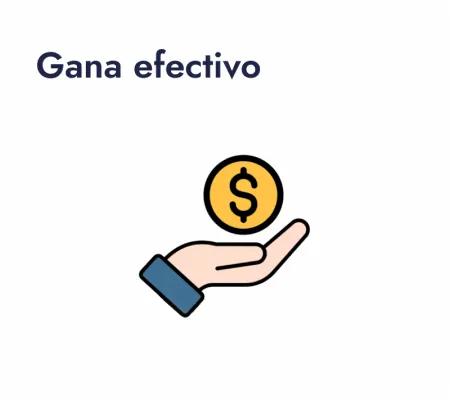 Gana efectivo